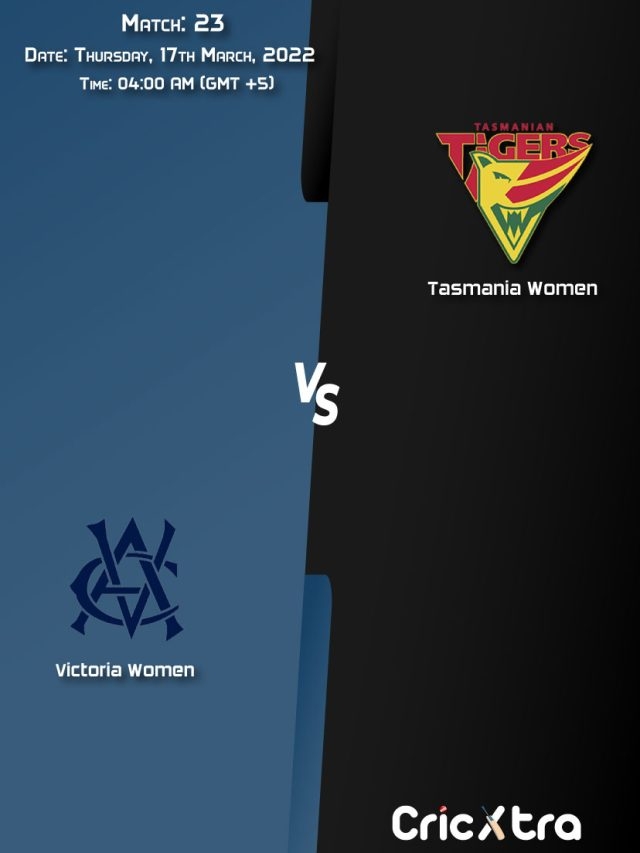 Women’s National Cricket League, 2021/22, Match 23: VCT-W vs TAS-W, Playing 11 & Today’s Match Predictions