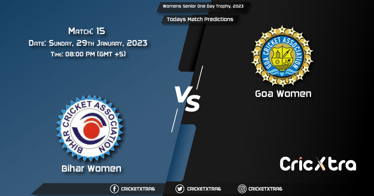 Womens Senior One Day Trophy, 2023, BIH-W vs GOA-W 15th Match Prediction, Fantasy Cricket Tips, Pitch Report and Injury Update