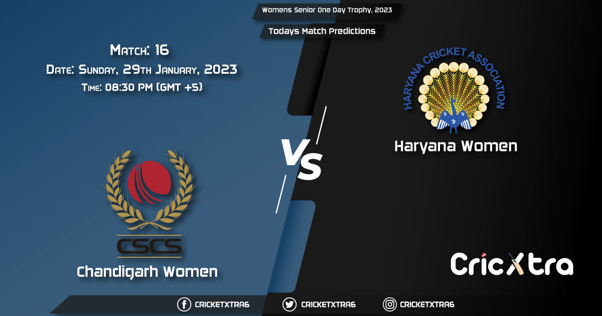 Womens Senior One Day Trophy, 2023, CHN-W vs HAR-W 16th Match Prediction, Fantasy Cricket Tips, Pitch Report and Injury Update