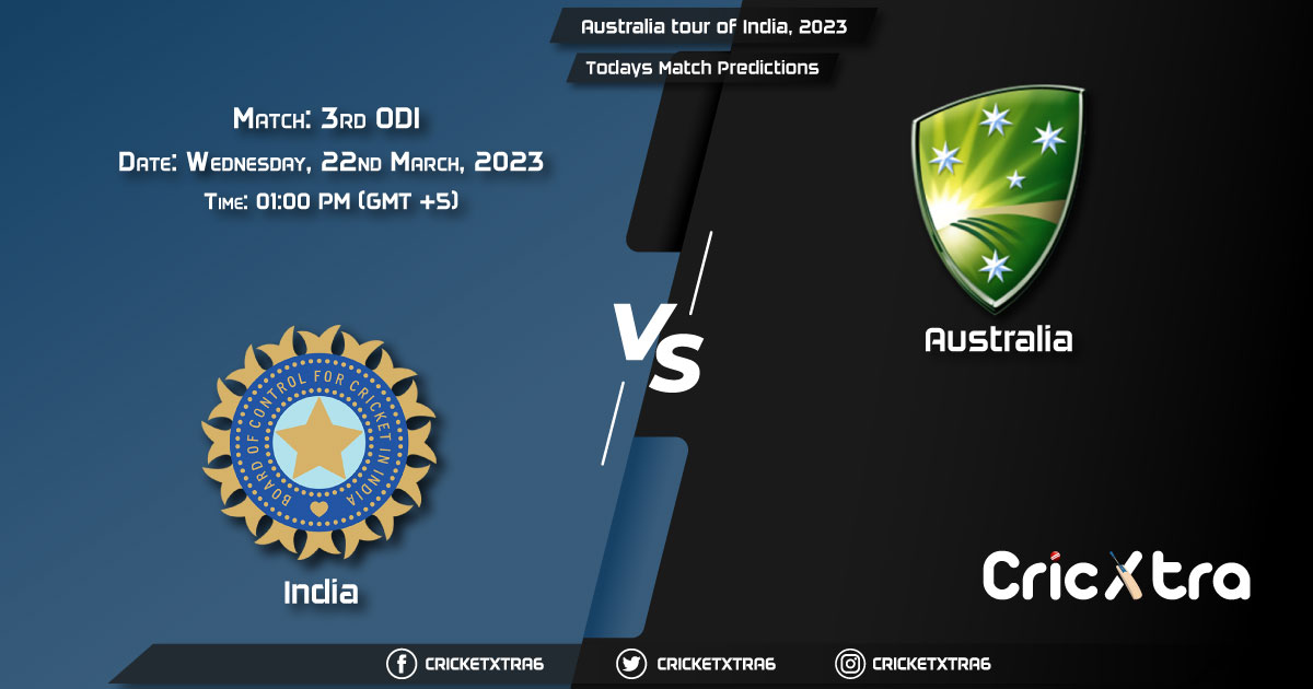 Australia tour of India, 2023, IND vs AUS 3rd ODI Match Prediction, Fantasy Cricket Tips, Pitch Report and Injury Update