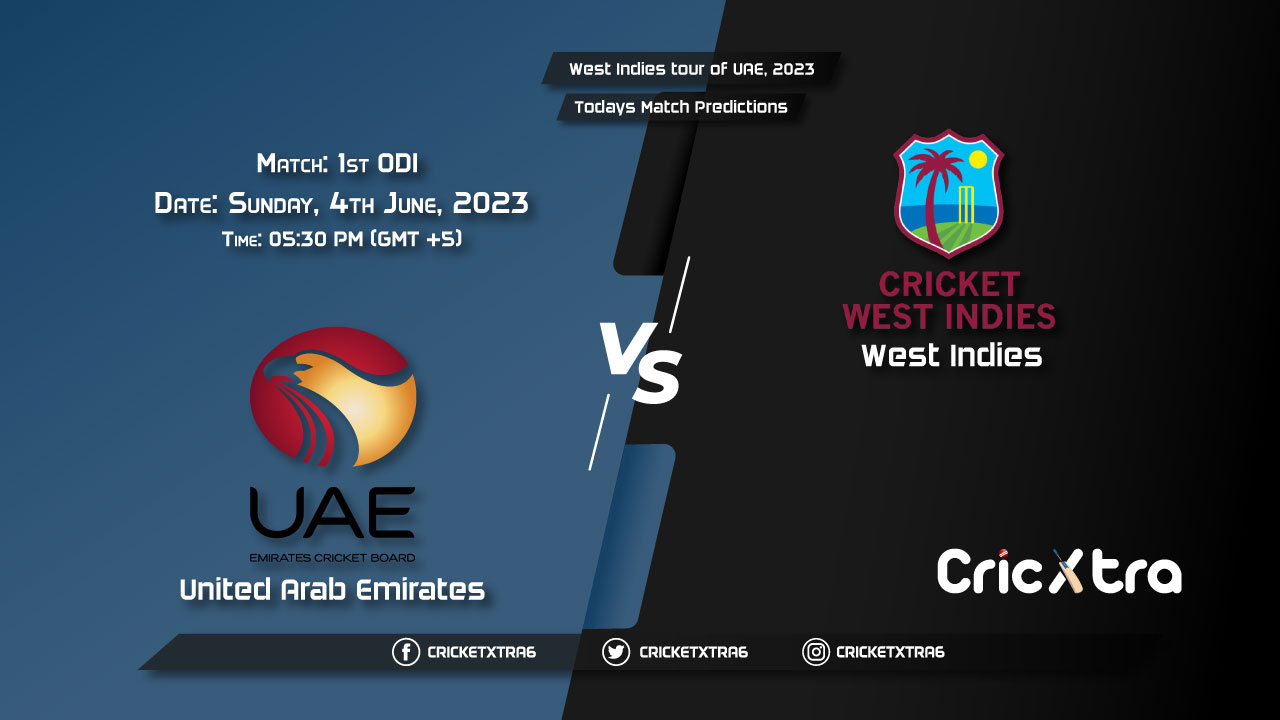 West Indies tour of UAE, 2023, UAE vs WI 1st ODI Match Prediction, Fantasy Cricket Tips